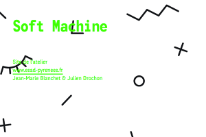 Atelier Soft Machine